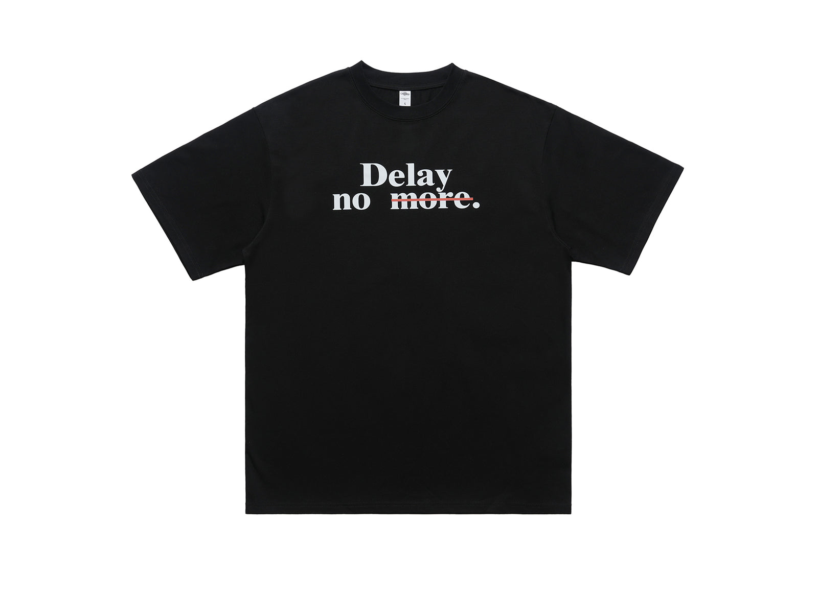 Motivational t-shirt delay no more slogan top in black