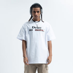 Motivational t-shirt delay no more slogan top in black